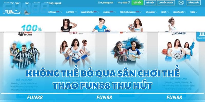 FUN88 ⭐️ Fun 88 - Link Vào FUN88.COM Chính Thức Cập Nhật T6/2026 43 Sảnh chơi thể thao fun88